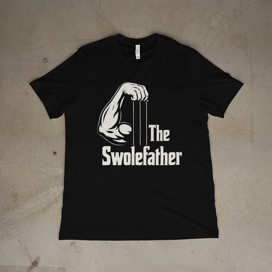 The Swolefather T-Shirt